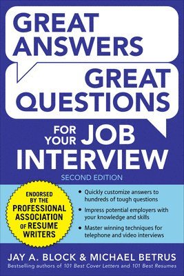 Great Answers, Great Questions For Your Job Interview, 2nd Edition 1