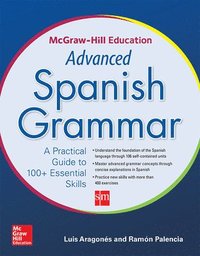 bokomslag McGraw-Hill Education Advanced Spanish Grammar