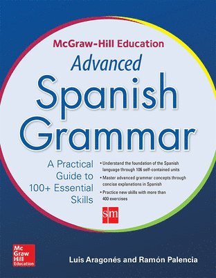 McGraw-Hill Education Advanced Spanish Grammar 1