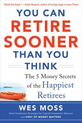 You Can Retire Sooner Than You Think