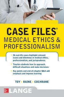 Case Files Medical Ethics and Professionalism 1