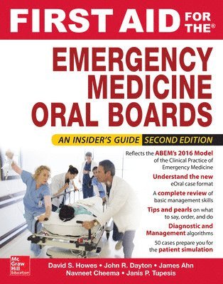 First Aid for the Emergency Medicine Oral Boards, Second Edition 1