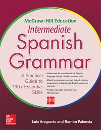 bokomslag McGraw-Hill Education Intermediate Spanish Grammar