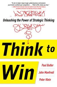 bokomslag Think to Win: Unleashing the Power of Strategic Thinking