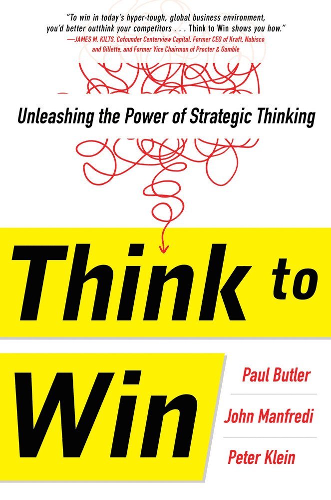 Think to Win: Unleashing the Power of Strategic Thinking 1