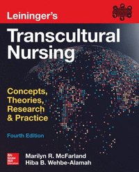 bokomslag Leininger's Transcultural Nursing: Concepts, Theories, Research & Practice, Fourth Edition