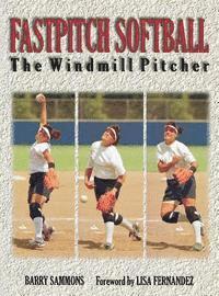bokomslag Fastpitch Softball: The Windmill Pitcher