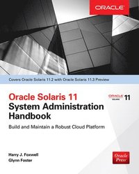 bokomslag Oracle Solaris 11.2 System Administration Handbook (Oracle Press)