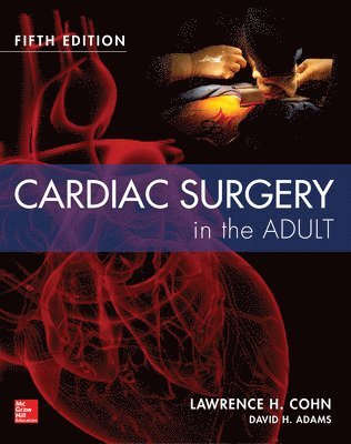 bokomslag Cardiac Surgery in the Adult Fifth Edition