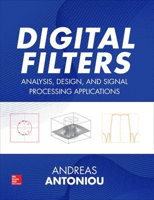 Digital Filters: Analysis, Design, and Signal Processing Applications 1