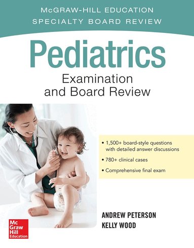 Andrew Peterson, Kelly Wood - Pediatrics Examination and Board Review, Häftad