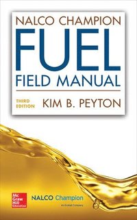 bokomslag NALCO Champion Fuel Field Manual, Third Edition