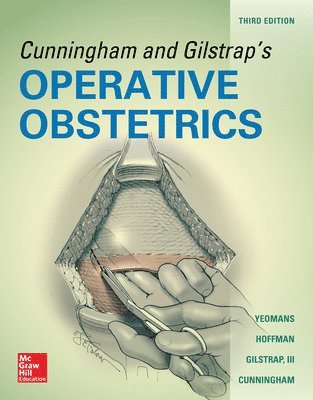 Cunningham and Gilstrap's Operative Obstetrics, Third Edition 1