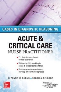 bokomslag ACUTE & CRITICAL CARE NURSE PRACTITIONER: CASES IN DIAGNOSTIC REASONING