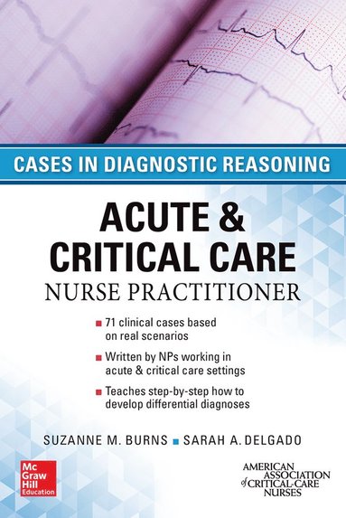 bokomslag ACUTE & CRITICAL CARE NURSE PRACTITIONER: CASES IN DIAGNOSTIC REASONING