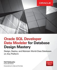 bokomslag Oracle SQL Developer Data Modeler for Database Design Mastery