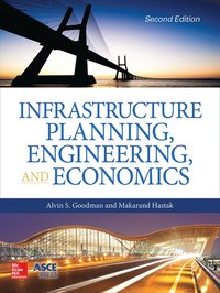 bokomslag Infrastructure Planning, Engineering and Economics, Second Edition