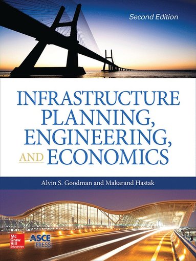 bokomslag Infrastructure Planning, Engineering and Economics, Second Edition