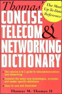bokomslag Thomas' Concise Telecom and Networking Dictionary