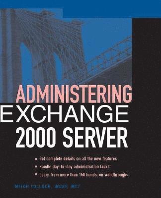 Administering Exchange Server 2000 1