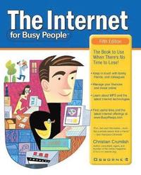 bokomslag The Internet for Busy People