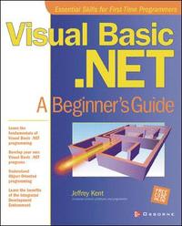 bokomslag Visual Basic.NET: A Beginner's Guide