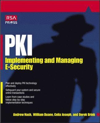 PKI: Implementing & Managing E-Security 1