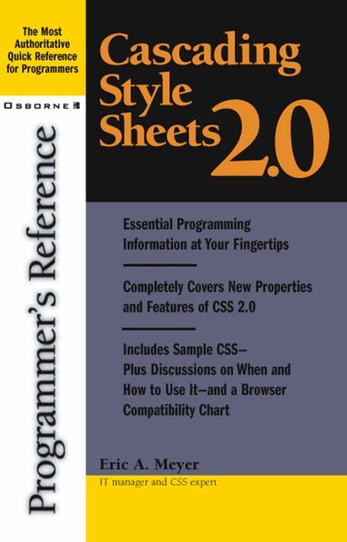 Eric Meyer - Cascading Style Sheets 2.0 Programmer's Reference, Häftad