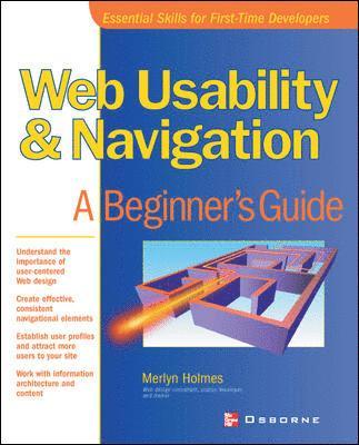 Web Usability & Navigation: A Beginner's Guide, Häftad