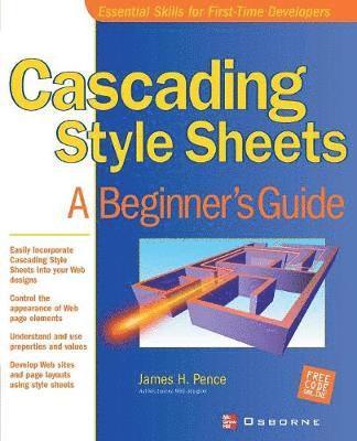 James H. Pence - Cascading Style Sheets, Häftad