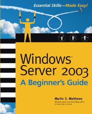 Windows Server 2003 A Beginners Guide 1