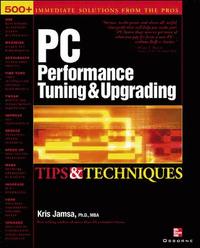 bokomslag PC Performance Tuning & Upgrading Tips & Techniques