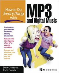 bokomslag How to Do Everything With MP3 and Digital Music