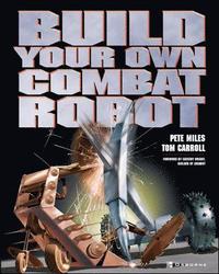 bokomslag Build Your Own Combat Robot