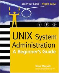 bokomslag Unix System Administration: A Beginner's Guide