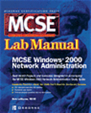 bokomslag MCSE Windows 2000 Network Administration: Lab Manual