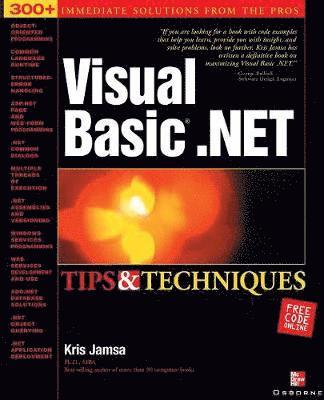 Kris Jamsa - Visual Basic.NET Tips and Techniques, Häftad