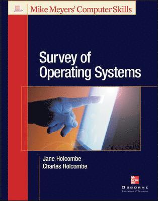Jane Holcombe, Charles Holcombe - Michael Meyers' Survey of Operating Systems, Häftad