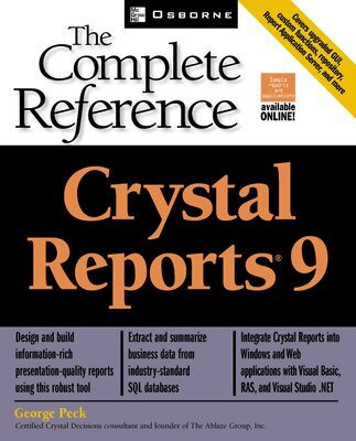 George Peck - Crystal Reports(R) 9: The Complete Reference, Häftad