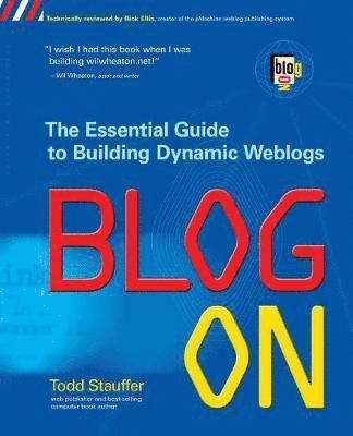 Todd Stauffer - Blog on, Häftad