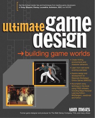 Ultimate Game Design: Building Game Worlds 1