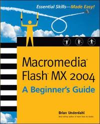 bokomslag Macromedia Flash MX 2004: A Beginner's Guide