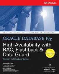 bokomslag Oracle Database 10g High Availability with RAC, Flashback & Data Guard