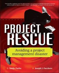 bokomslag Project Rescue: Avoiding a Project Management Disaster