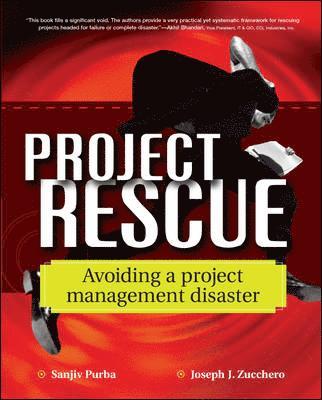 Project Rescue: Avoiding a Project Management Disaster 1