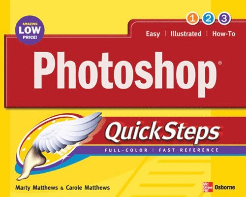 Marty Matthews, Carole Matthews - Photoshop QuickSteps, Häftad