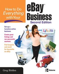 bokomslag How to Do Everything with Your eBay Business, Second Edition