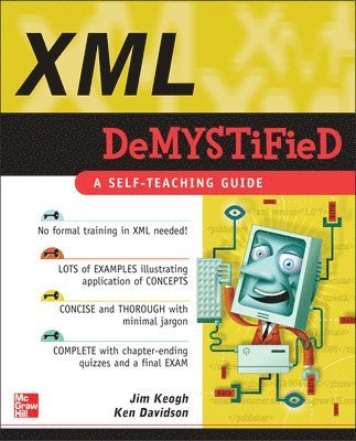 Jim Keogh, Ken Davidson - XML Demystified, Häftad