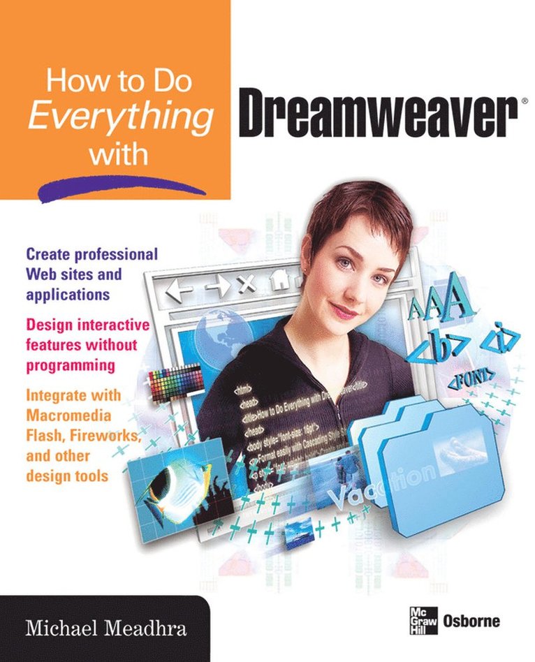 Michael Meadhra - How to Do Everything with Dreamweaver, Häftad