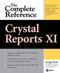 bokomslag Crystal Reports XI: The Complete Reference